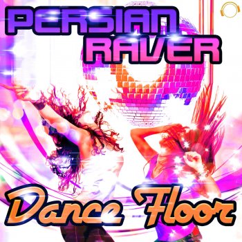 Persian Raver Dance Floor (Radio Edit)