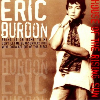 Eric Burdon I'm Gonna Change The World
