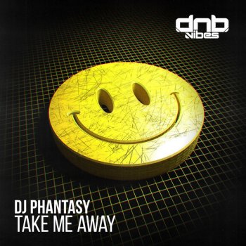 DJ Phantasy Take Me Away
