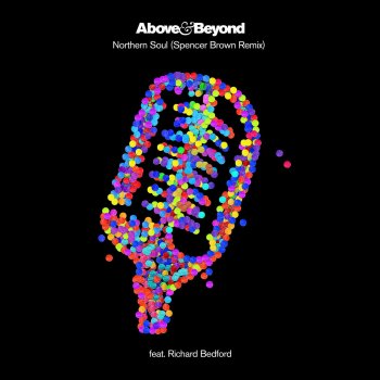 Above & Beyond feat. Richard Bedford Northern Soul (Spencer Brown Remix)