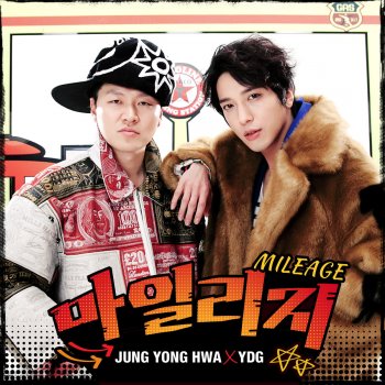 Jung Yong Hwa feat. YDG 마일리지