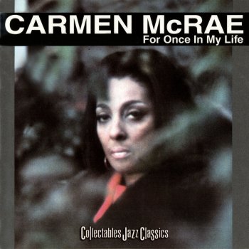 Carmen McRae For Once In My Life [Live]