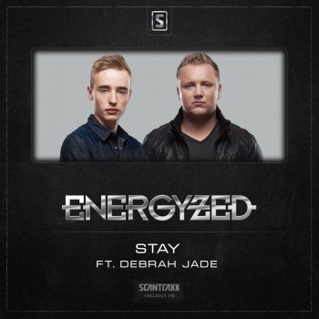 Energyzed feat. Debrah Jade Stay - Original Mix
