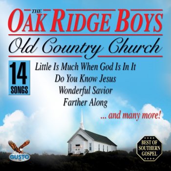 The Oak Ridge Boys Little Is Much When God Is In It