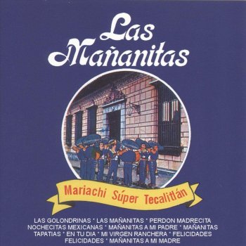 mariachi mexico Las Mañanitas