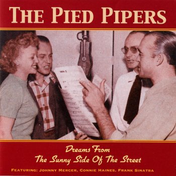 The Pied Pipers What Does It Get Late So Early