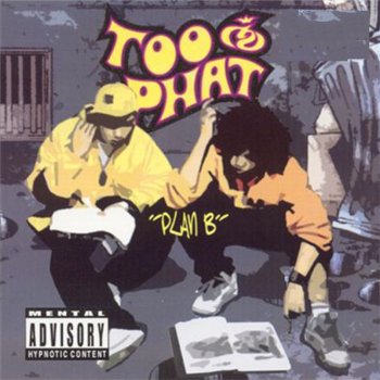 Too Phat feat. V.E. Just A Friend