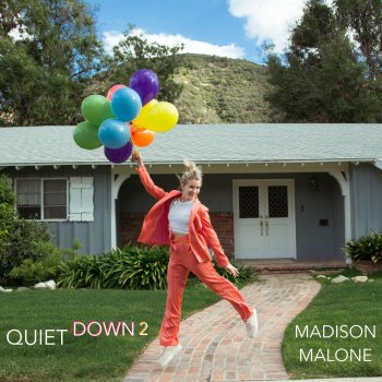 Madison Malone Quiet Down 2
