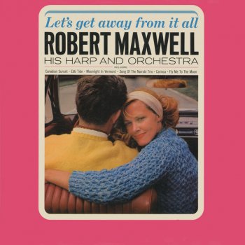 Robert Maxwell Fly Me to the Moon