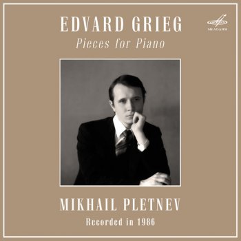 Edvard Grieg feat. Mikhail Pletnev Lyric Pieces, Op. 54: VI. Bell Ringing