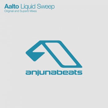 Aalto Liquid Sweep (Super 8 Remix)