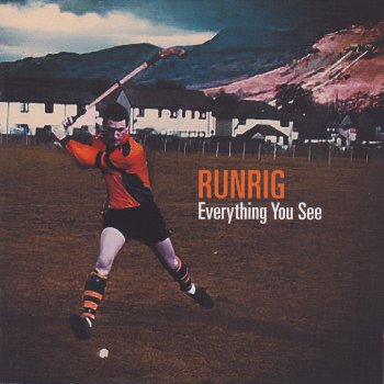 Runrig Something's Got to Give