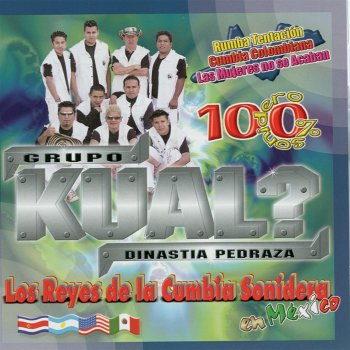 Grupo Kual? Mix Reyes De La Cumbia
