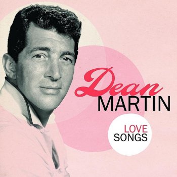 Dean Martin Nevertheless (I'm in Love with You)