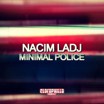 Nacim LaDJ Minimal Police (Cesar D' Constanzzo Remix)