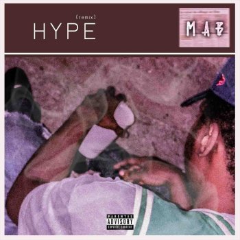 M.A.B. Hype - Remix