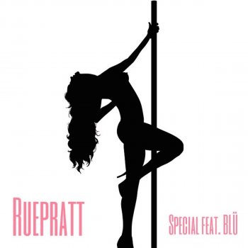 Ruepratt Special (feat. Blu)