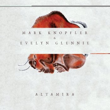 Mark Knopfler feat. Evelyn Glennie Farewell To Altamira