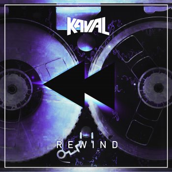 Kaval Rewind