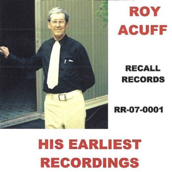 Roy Acuff I'll Forgive You, But I Can't Forgrt