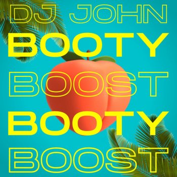 DJ John Booty Boost - Original Mix