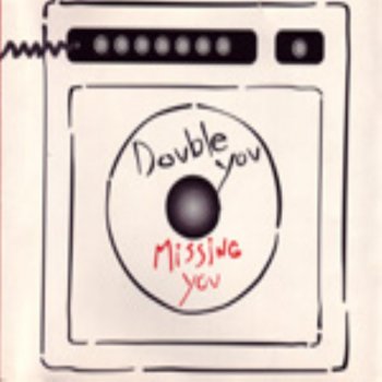 Double You Missing You (club vocal)