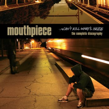 Mouthpiece Left of You