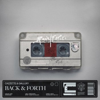 CAZZETTE feat. Galluxy Back & Forth