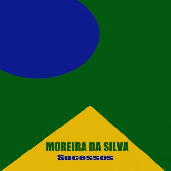 Moreira da Silva Voz do Morro