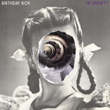 Birthday Boy Hi Anxiety