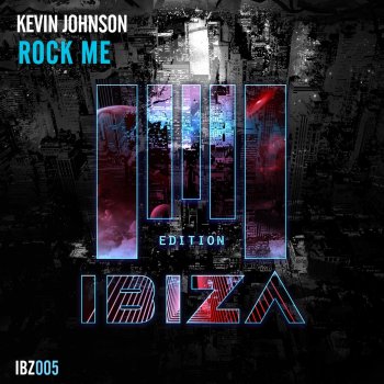 Kevin Johnson Rock Me