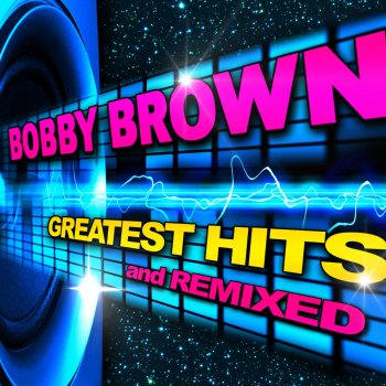 Bobby Brown My Prerogative (Re-recorded / Remastered)