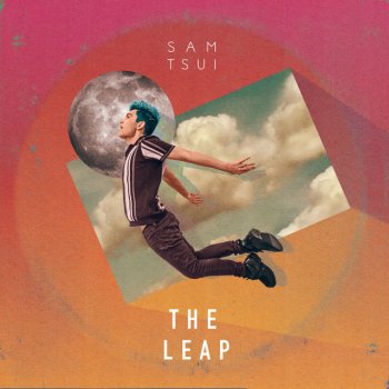 Sam Tsui The Leap