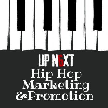 UPN6XT Hip Hop Marketing & Promotion Intro