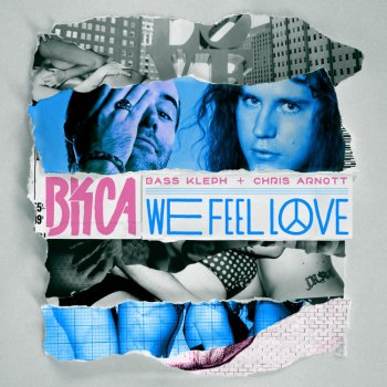 BKCA We Feel Love (Tommy Trash remix)