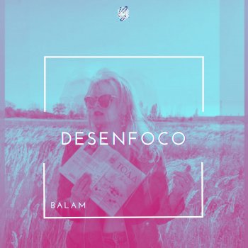 Balam Desenfoco