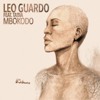Leo Guardo feat. Tabia Mbokodo (feat. Tabia)