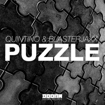 Quintino & Blasterjaxx Puzzle