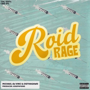 Michael Da Vinci Roid Rage (feat. Ogthagawd)