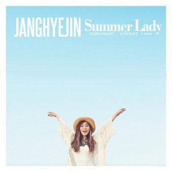 Jang Hye Jin Summer Lady (feat.Andup)