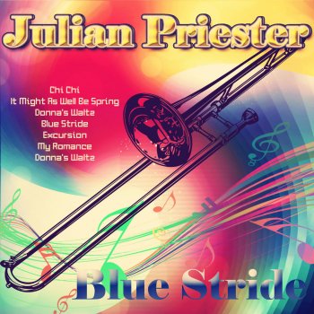 Julian Priester Blue Stride