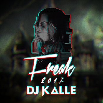 DJ Kalle feat. DJ Smaaland Freak