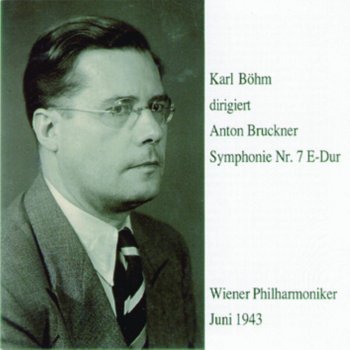Wiener Philharmoniker Symphonie Nr.7 in E-Dur, 2.Satz - Adagio-Sehr feierlich und sehr langsam