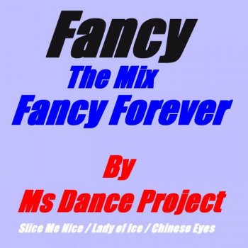 Fancy feat. MS-Dance Project Chinese Eyes - Radio