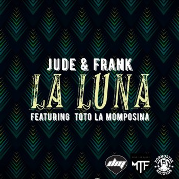 Jude feat. Frank & Totó La Momposina La Luna (Edit Mix)