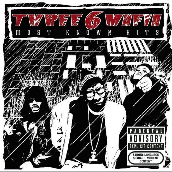 Three 6 Mafia 2-Way Freak