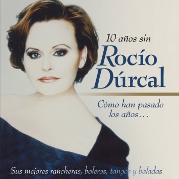 Rocío Dúrcal Fue Tan Poco Tu Cariño - Remasterizado