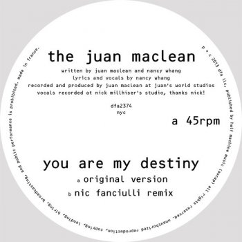The Juan MacLean You Are My Destiny (Nic Fanciulli remix)