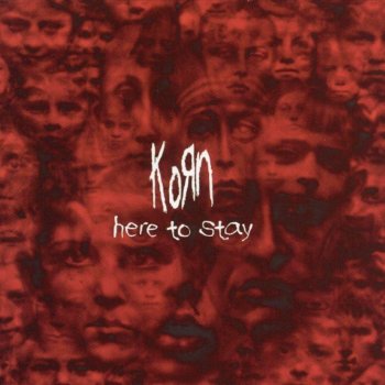 Korn Here to Stay (BT's Managed Anger Mix)