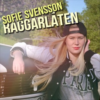Sofie Svensson Raggarlåten